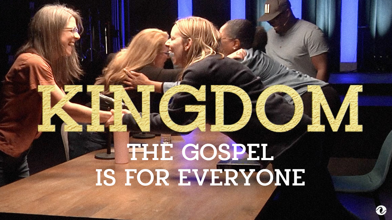 The Gospel is for everyone