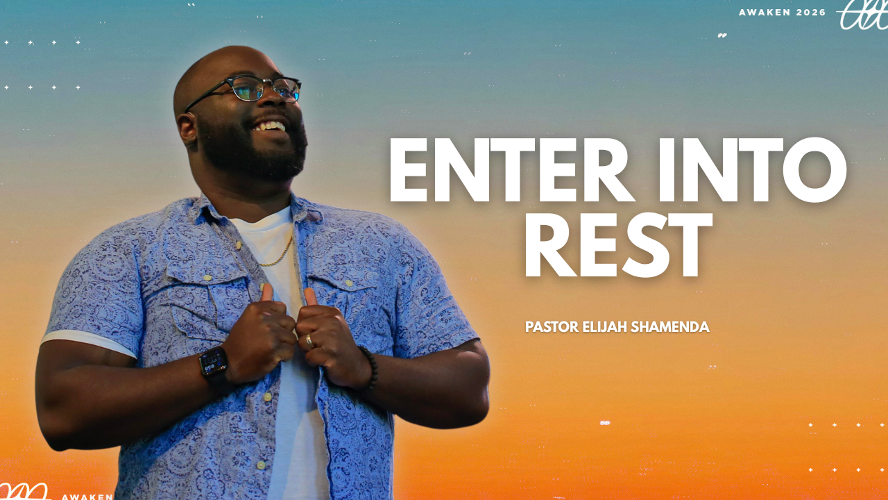 Enter Into Rest